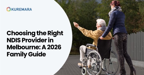 Choosing the Right NDIS Provider in Melbourne: A 2026 Family Guide